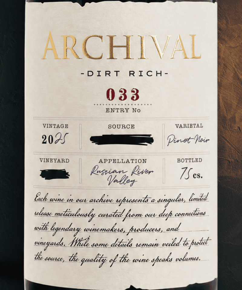Archival Entry No. 033 Dirt Rich 2025 Russian River Valley Pinot Noir label